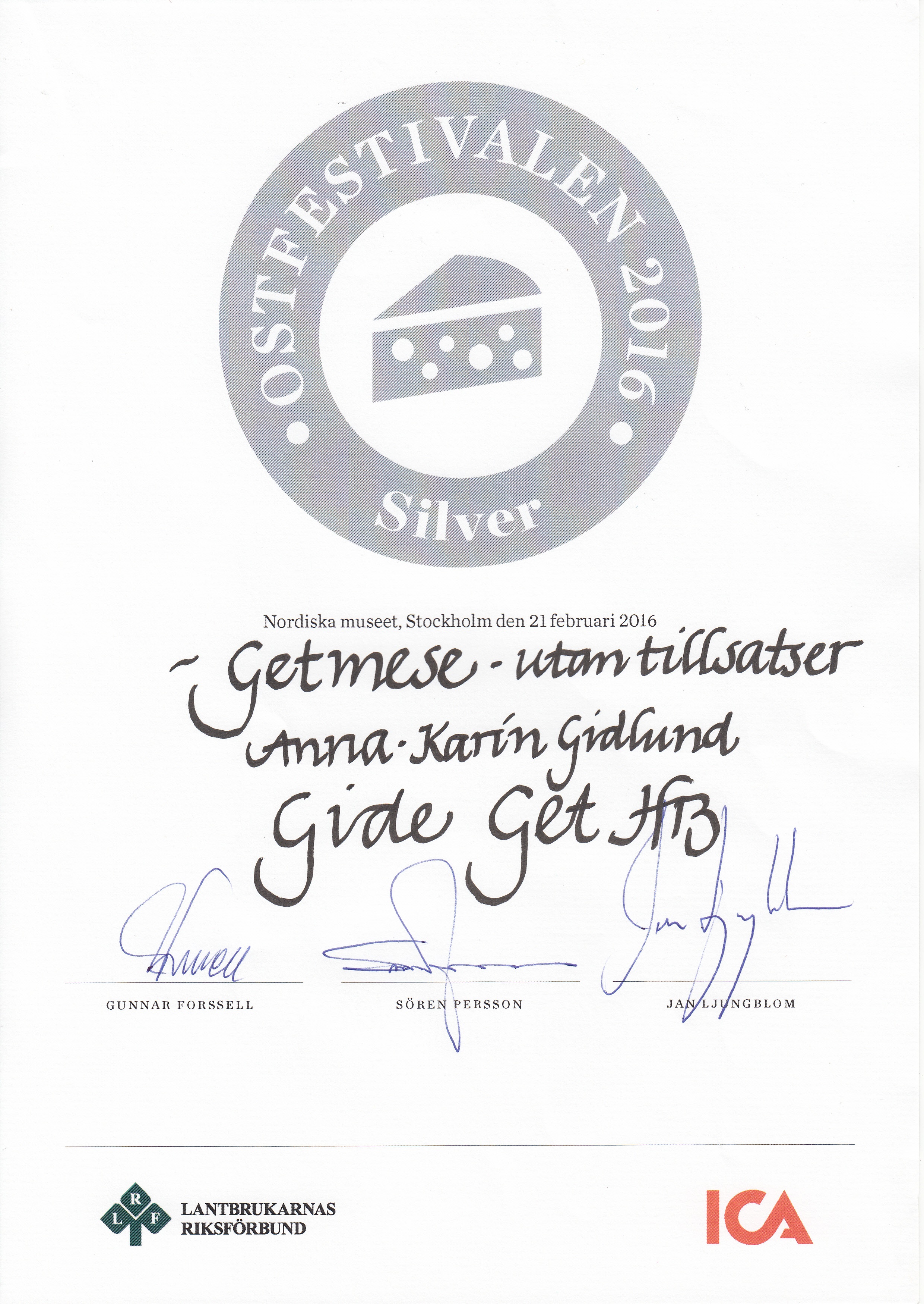 Silver på Ostfestivalen 2016 för Getmese - utan tillsatser